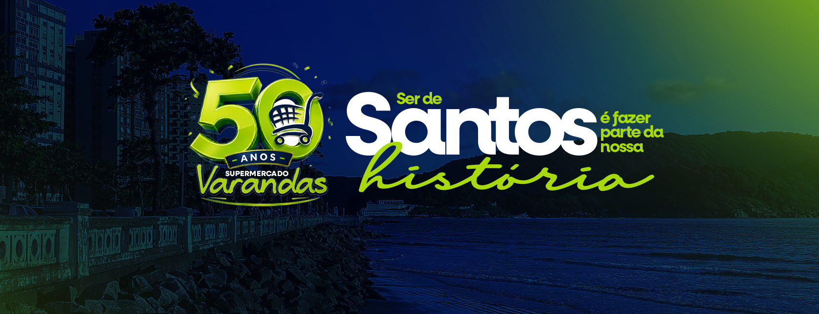 Ser de Santos é ser VARANDAS